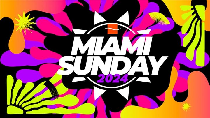 Cover for event: MIAMI SUNDAY Vol 6 CLOSING ACT