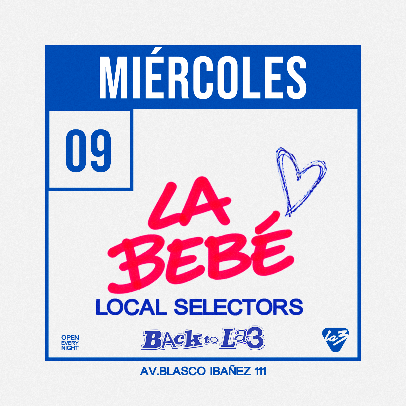 MIÉRCOLES 09 | LA BEBE CLUB: LOCAL SELECTORS image