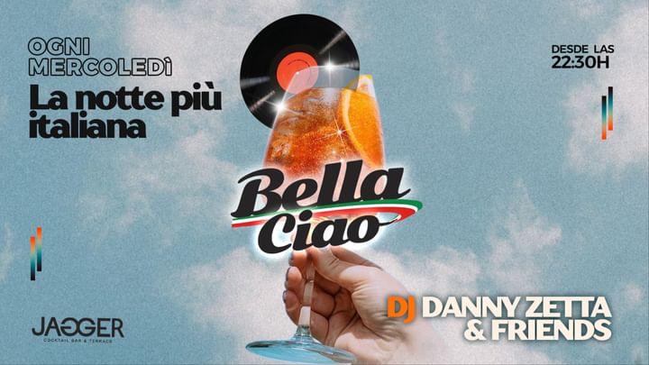 Cover for event: Miercoles 18/06 LA NOTTE PIÙ ITALIANA, BELLA CIAO 