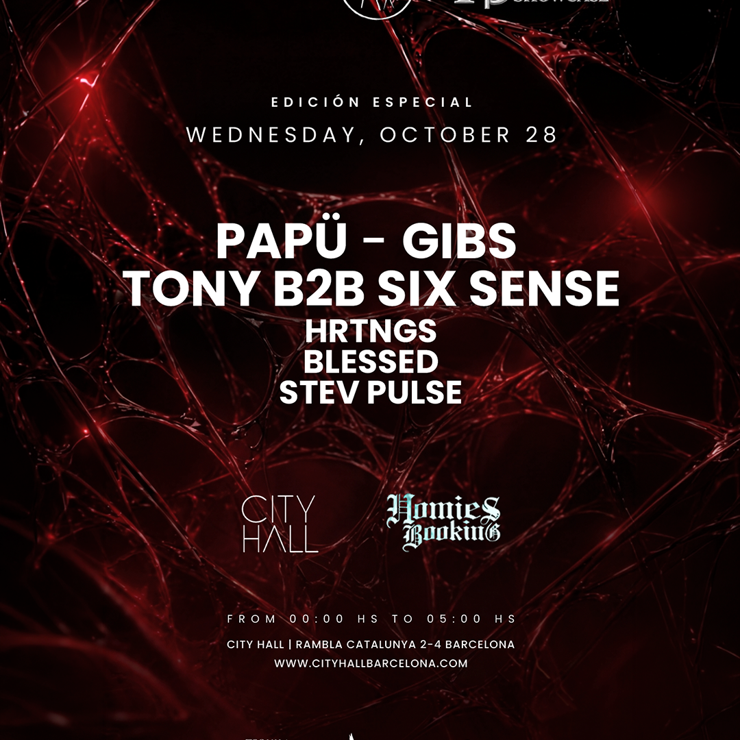MIERCOLES | PAPÜ – GIBS | HOMIES SHOWCASE | SPECIAL EDITION | SECRET ROOM