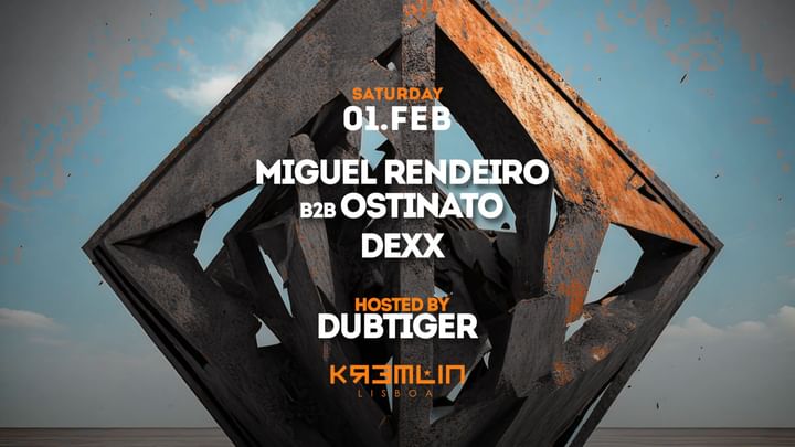 Cover for event: Miguel Rendeiro b2b Ostinato, Dexx: Hosted by Dub Tiger