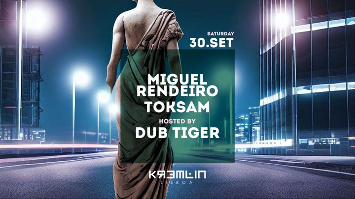 Cover for event: Miguel Rendeiro, Toksam - Hosted by Dub Tiger