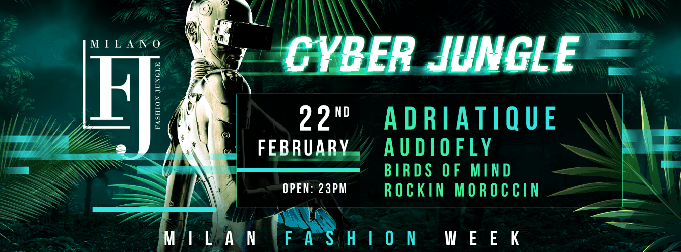 Milano Fashion Jungle w/ Adriatique, Audiofly & Birds of Mind image