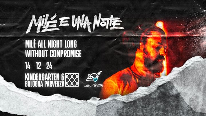 Cover for event: Milé e una notte - All night long without compromise 