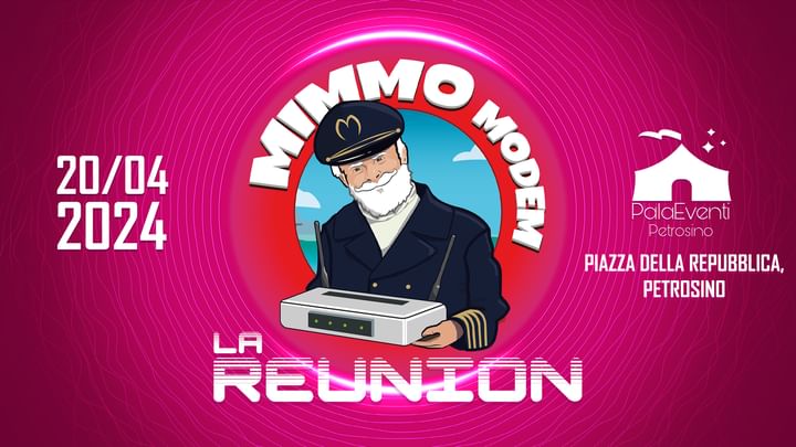 Cover for event: Mimmo Modem La Reunion al Palazzetto •  Unica data in Sicilia •  Ospiti Duracell e Franco Gioia 