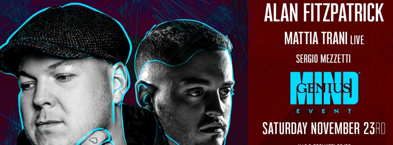 Mind Genius with Alan Fitzpatrick, Mattia Trani (Live), Sergio Mezzetti