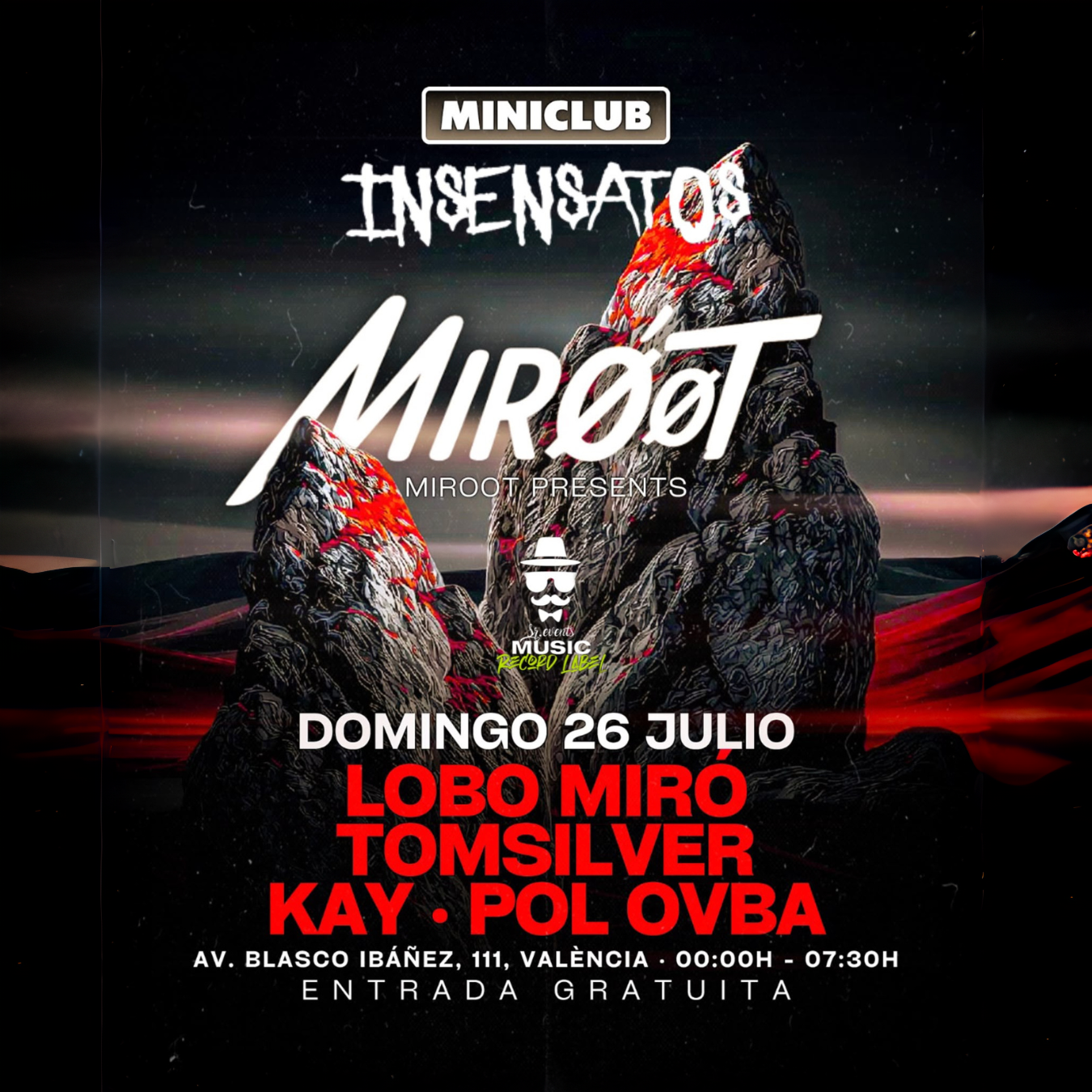 MINICLUB: DOMINGO 26 INSENSATOS x MIROOT / 00:00-7:30AM / FREE ENTRY ALL NIGHT image