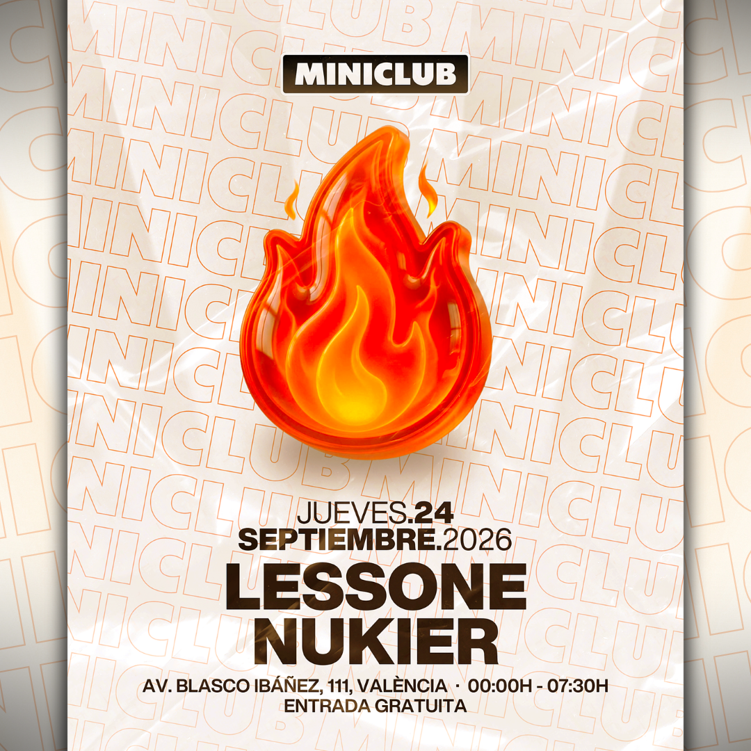 MINICLUB: JUEVES 24 - LESSONE | NUKIER / 00:00-7:30AM / FREE ENTRY ALL NIGHT