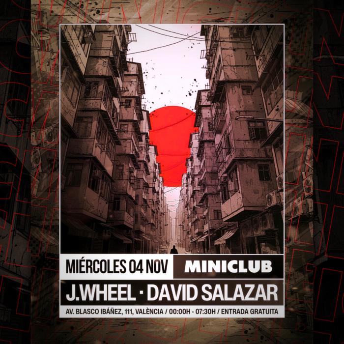 Cartel de Miniclub: Miercoles 04 - J.Wheel en Miniclub