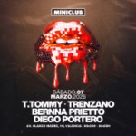 MINICLUB: SÁBADO 07 TTOMMY I TRENZANO I DIEGO PORTERO I BERNNA PRIETTO / FREE ENTRY BEFORE 01.00AM image