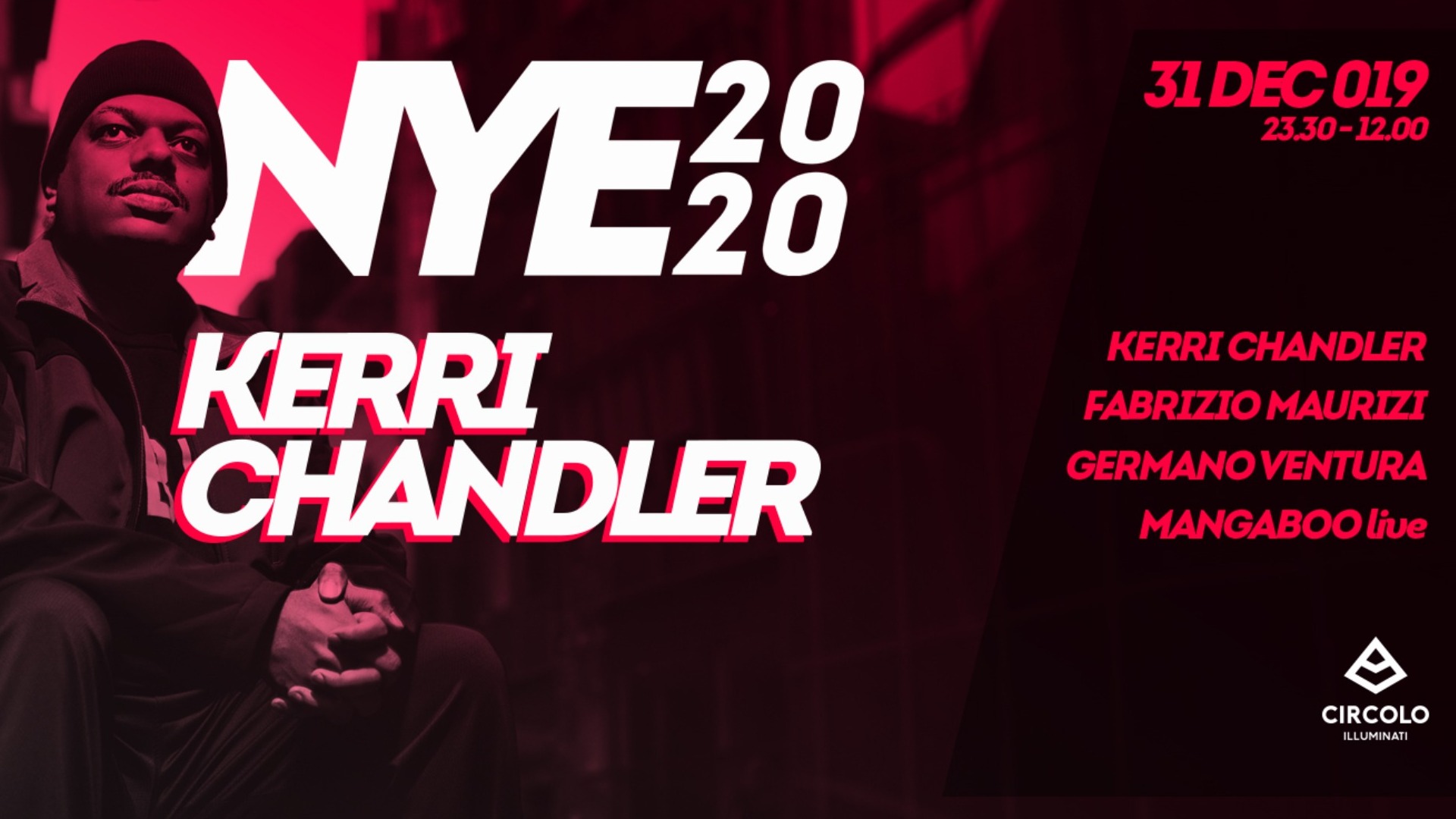 Minù | NYE 2020 w/ Kerri Chandler, Fabrizio Maurizi, Germano Ventura, Mangaboo (live) image