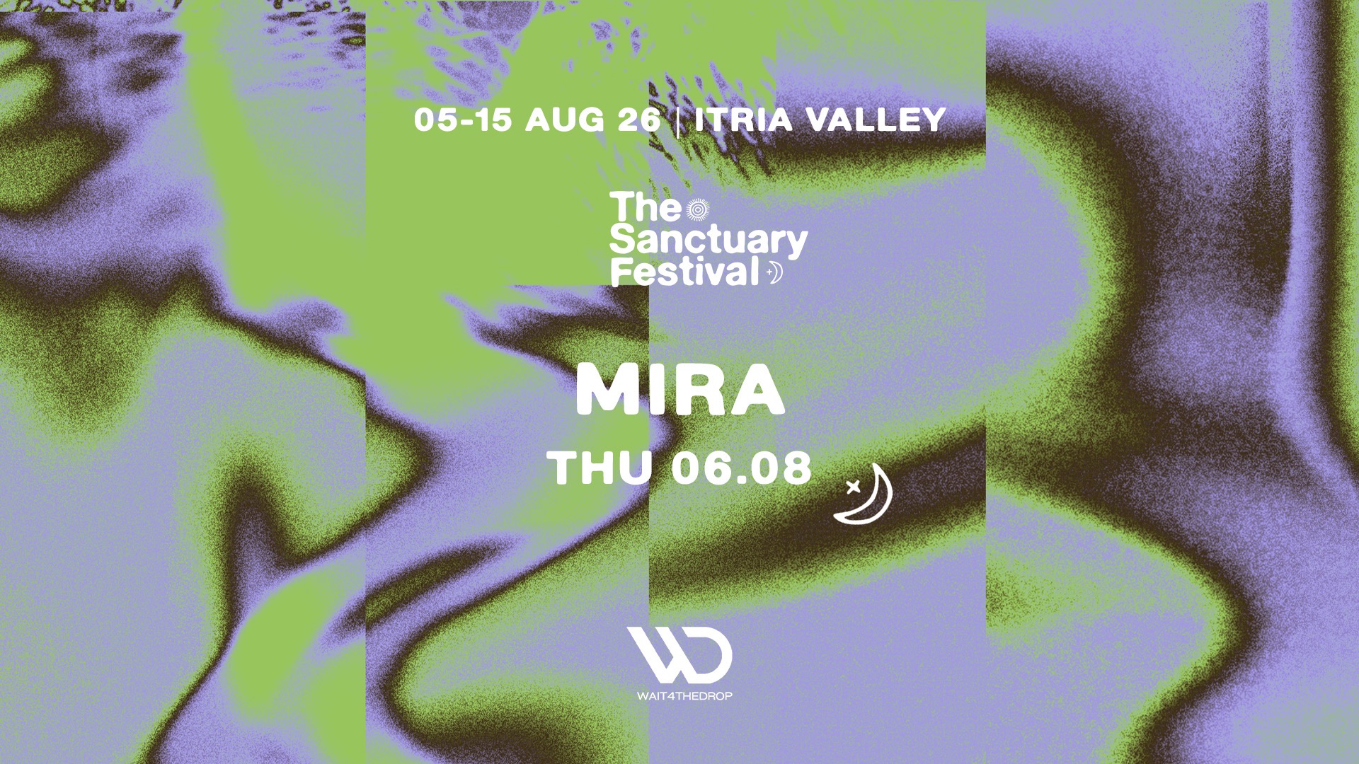 MIRA 06.08 | THE SANCTUARY FESTIVAL