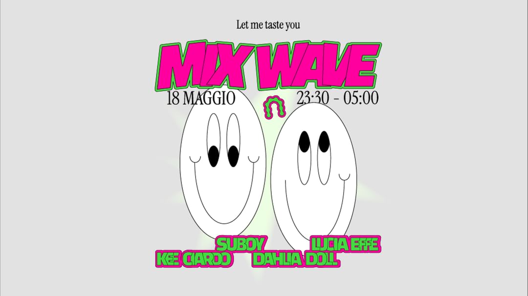 MIX WAVE con Suboy, Lucia Effe, Dahlia Doll & Kee Ciardo event cover