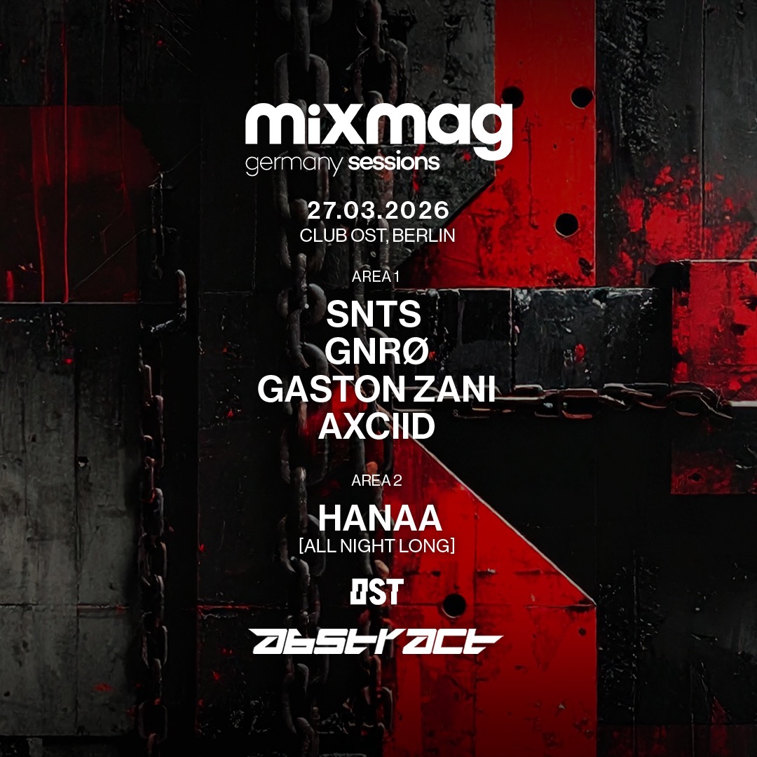 Mixmag Germany pres. SNTS, GASTON ZANI,GNRO. HANAA ALL NIGHT LONG image
