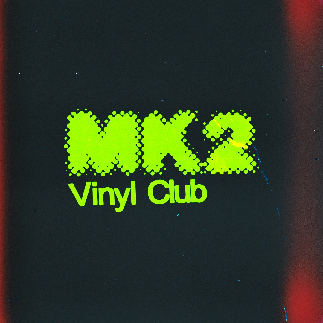 MK2 Vinyl Club image