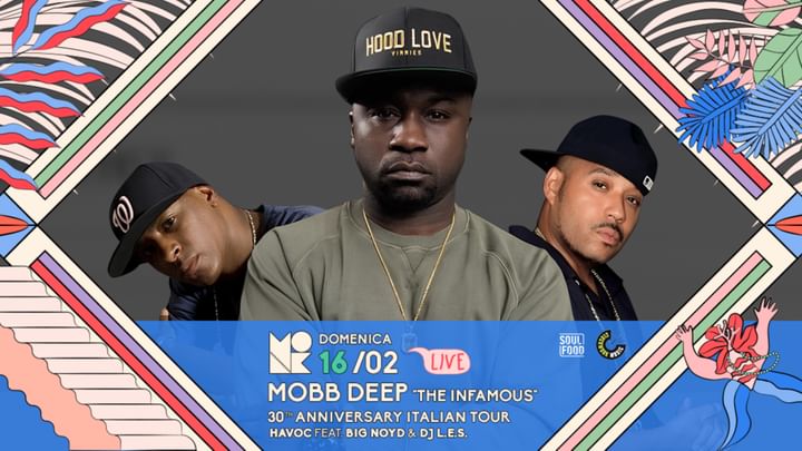 Cover for event:  MOBB DEEP "THE INFAMOUS" 30TH ANNIVERSARY ITALIAN TOUR