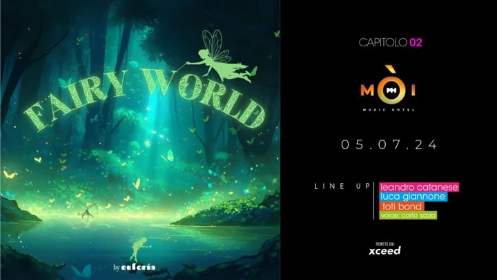 Cover for event: Moi Music Hotel Opening Party Capitolo 02 Fairy World