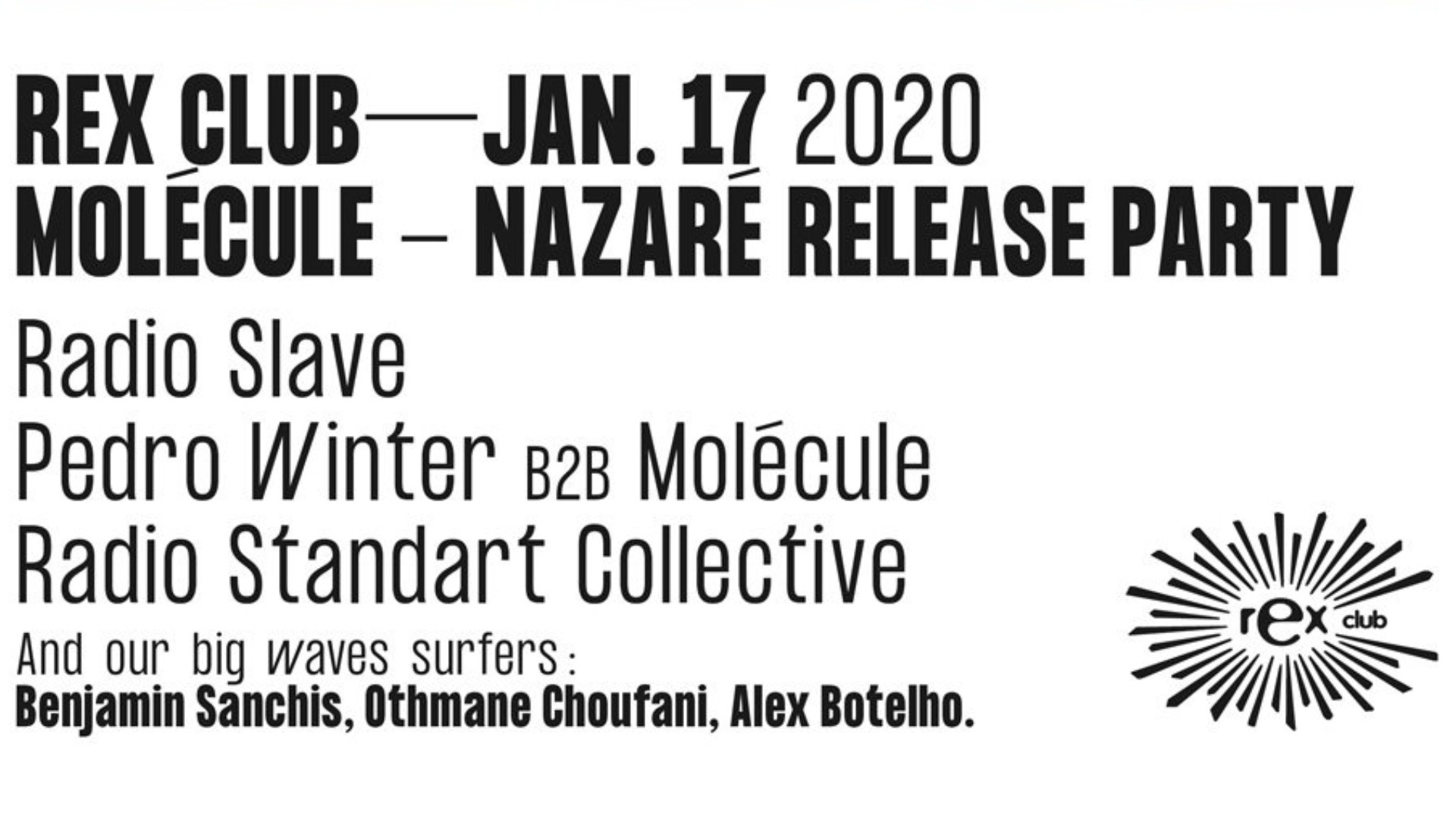 Molécule - Nazaré Release Party: Radio Slave, Pedro Winter b2b Molécule, Radio Standart Collect image