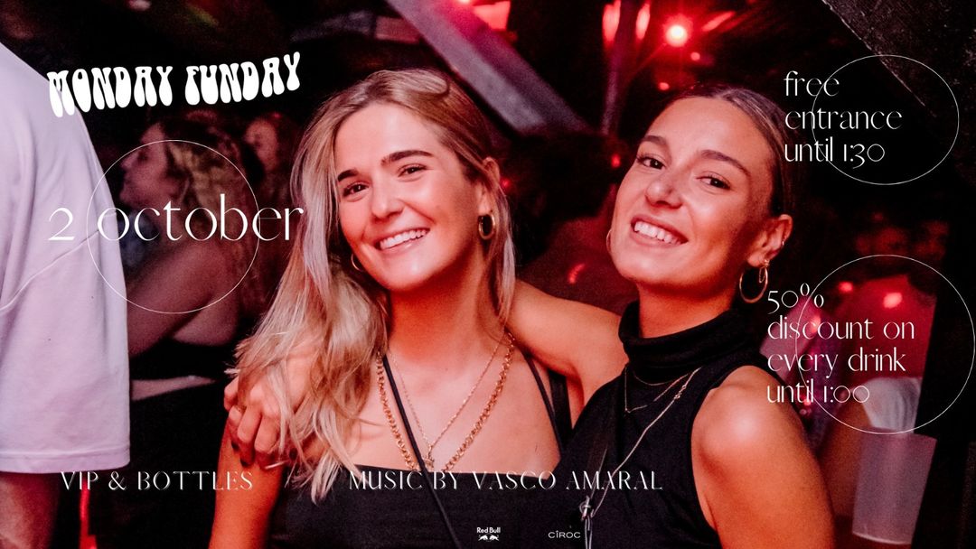 Couverture de l'événement MondayFunday - Free until 1:30 | 50% discount all drinks until 1am
