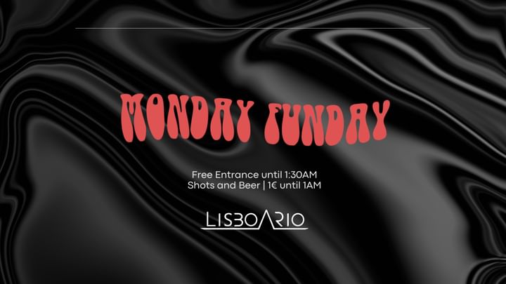 Cover for event: MondayFunday - Free until 1:30 | Shots & Beer 1€ until 1am