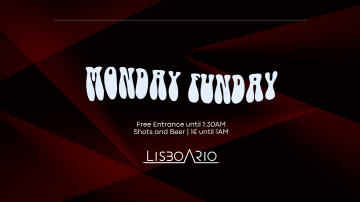 Cover for event: MondayFunday - Free until 1:30 | Shots & Beer 1€ until 1am