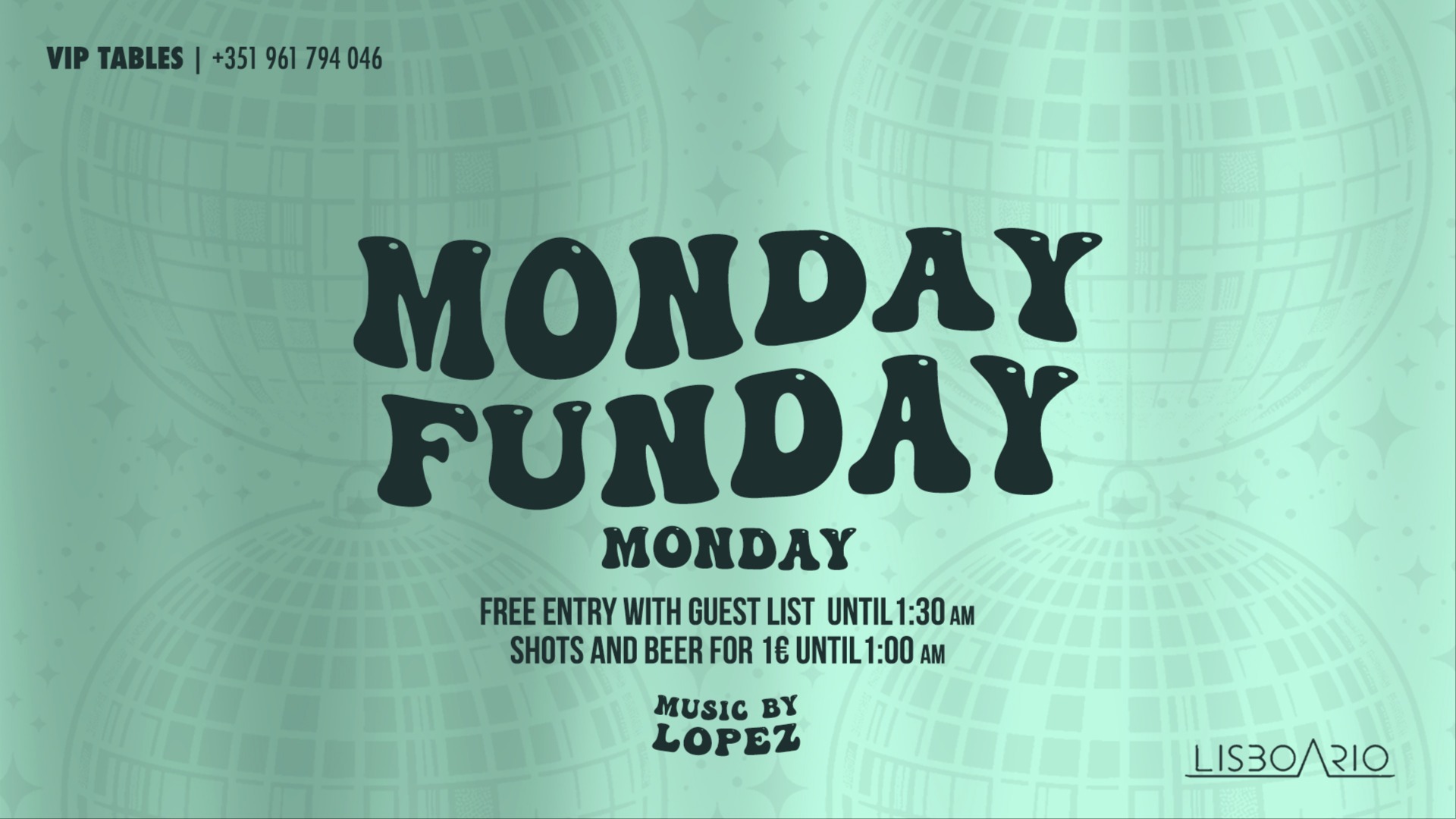 MondayFunday - Free until 1:30 | Shots & Beer 1€ until 1am