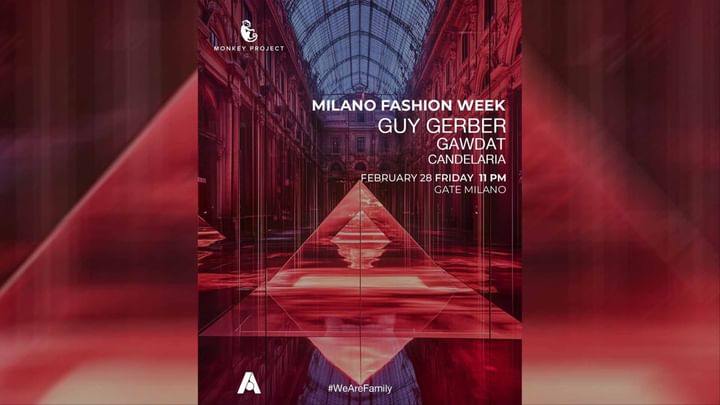 Cover for event: MONKEY PROJECT pres GUY GERBER - Milan Fashion Week