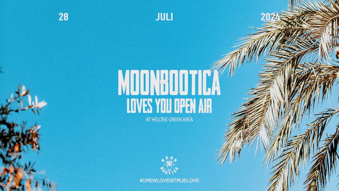 Cartell de l'esdeveniment MOONBOOTICA LOVES YOU OPEN AIR