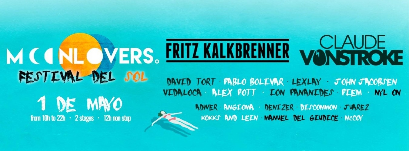 Moonlovers 1 Mayo: Festival del Sol w/ Fritz Kalkbrenner, Claude VonStroke & More... image