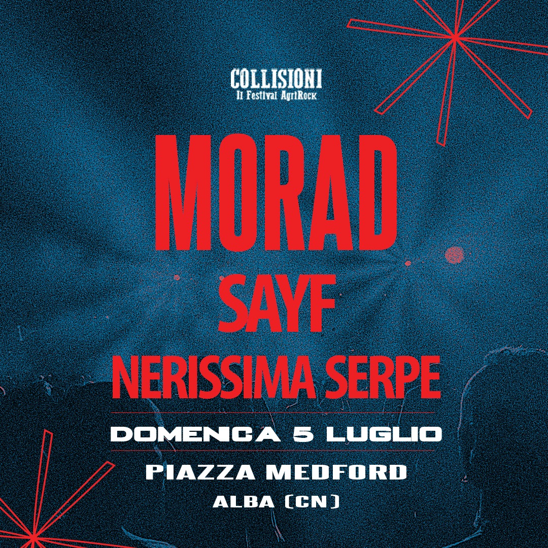Morad • Sayf • Nerissima Serpe | 05.07 @Collisioni Festival image
