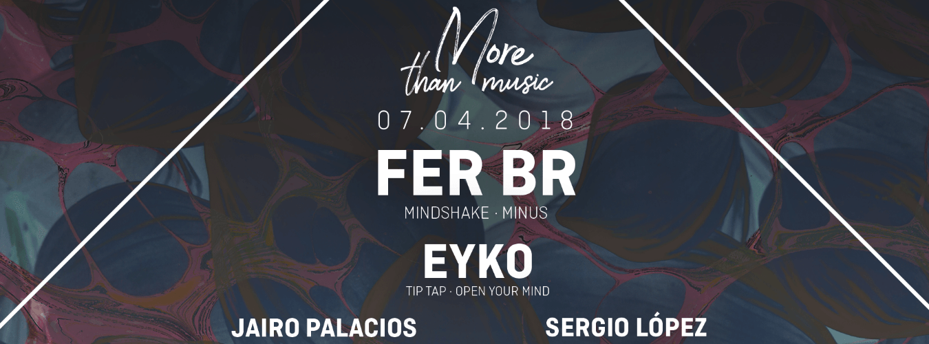 More Than Music: Fer Br + EYKO image