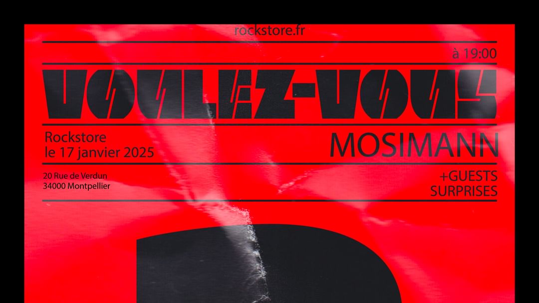 Capa do evento MOSIMANN "VOULEZ-VOUS" • Montpellier, Rockstore