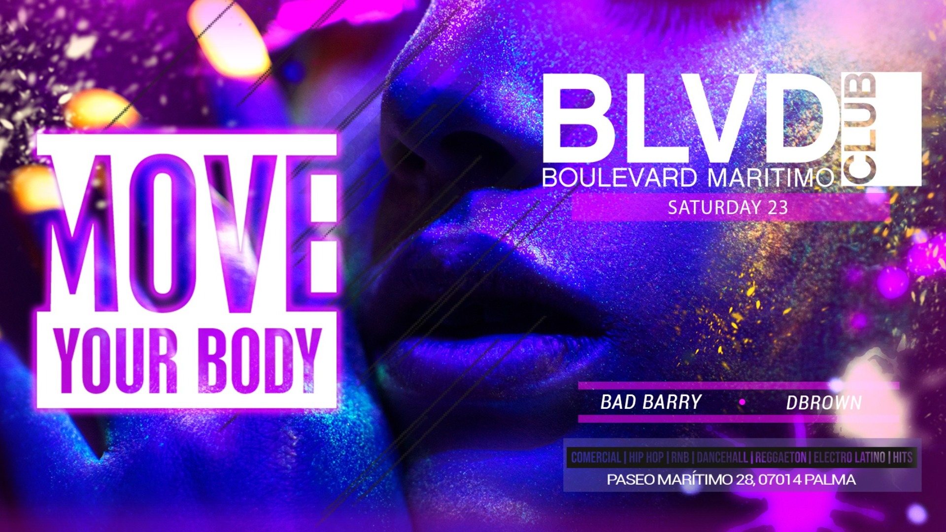 MOVE YOUR BODY - BLVD MARITIMO - SABADO 23
