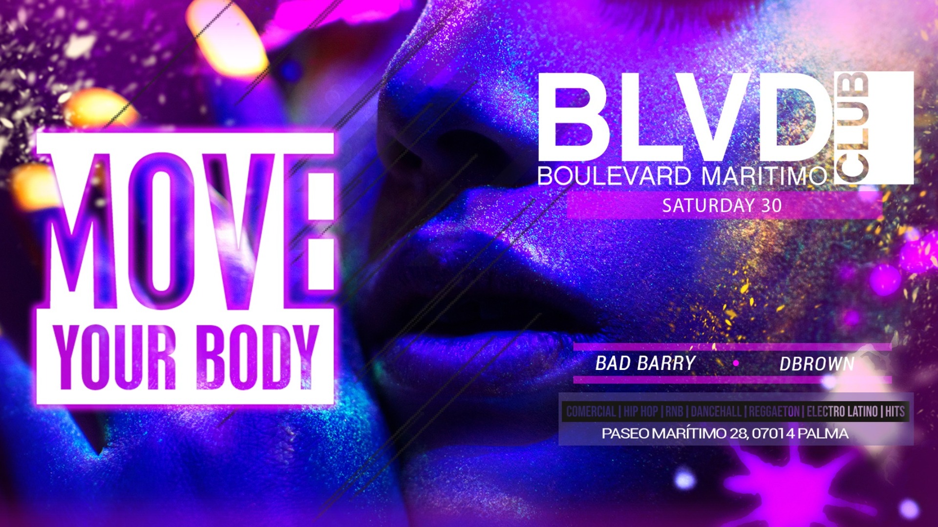 MOVE YOUR BODY - BLVD MARITIMO - SABADO 30