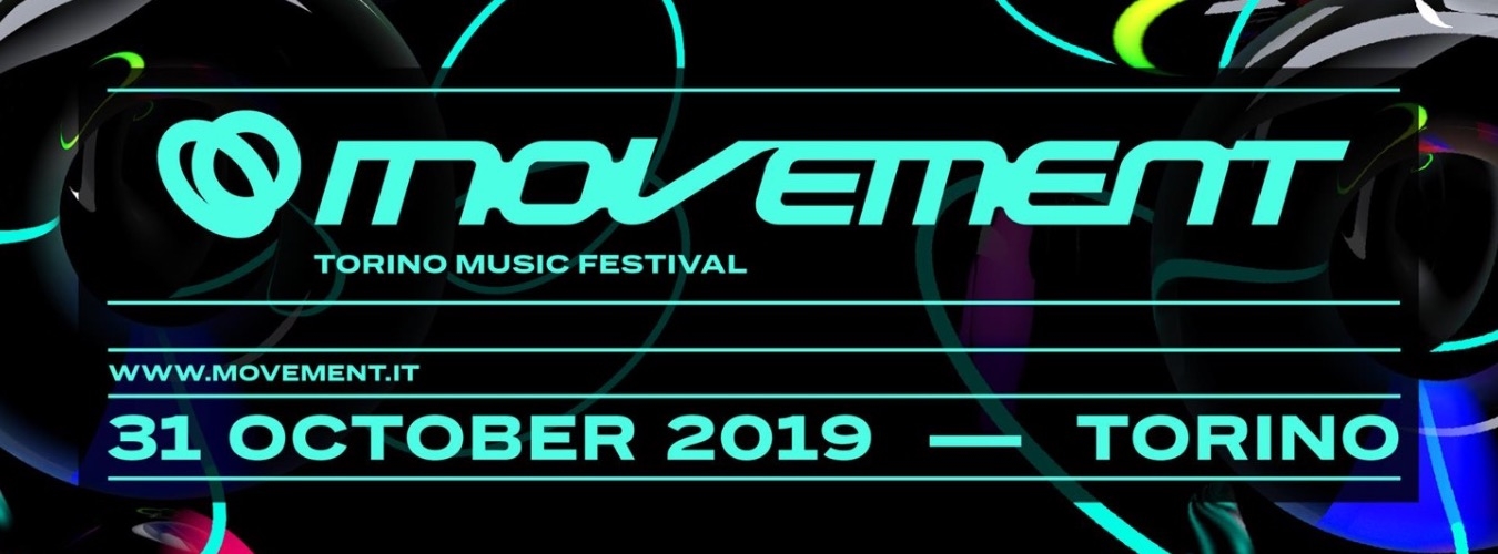 MOVEMENT TORINO MUSIC FESTIVAL 2019