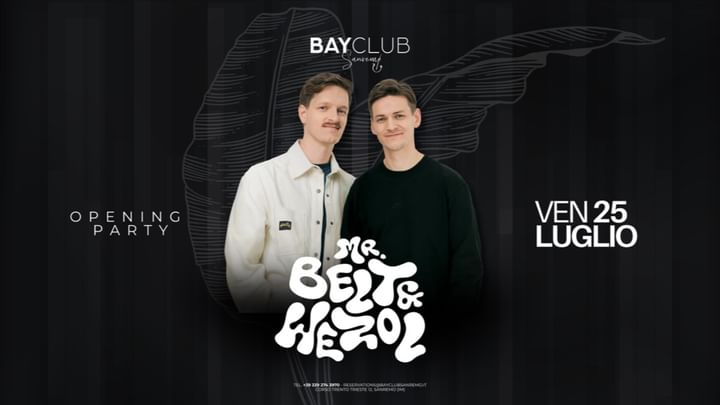Cover for event: Mr. Belt & Wezol LIVE 25.07 | Bay Club Sanremo