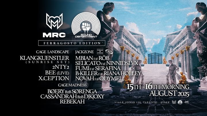 Cover for event: MRC & Sound Department [Ferragosto Edition] w/ KLANGKUENSTLER + Cage Madness & FACE2FACE by 240Km/H