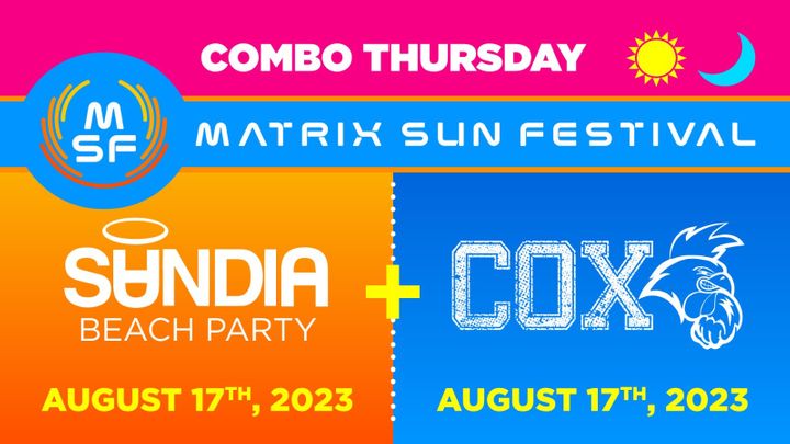 Cover for event: MSF> COMBO THURSDAY (SUNDIA + COX)