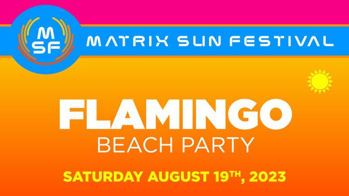 Cover for event: MSF> FLAMINGO “Beach Party”