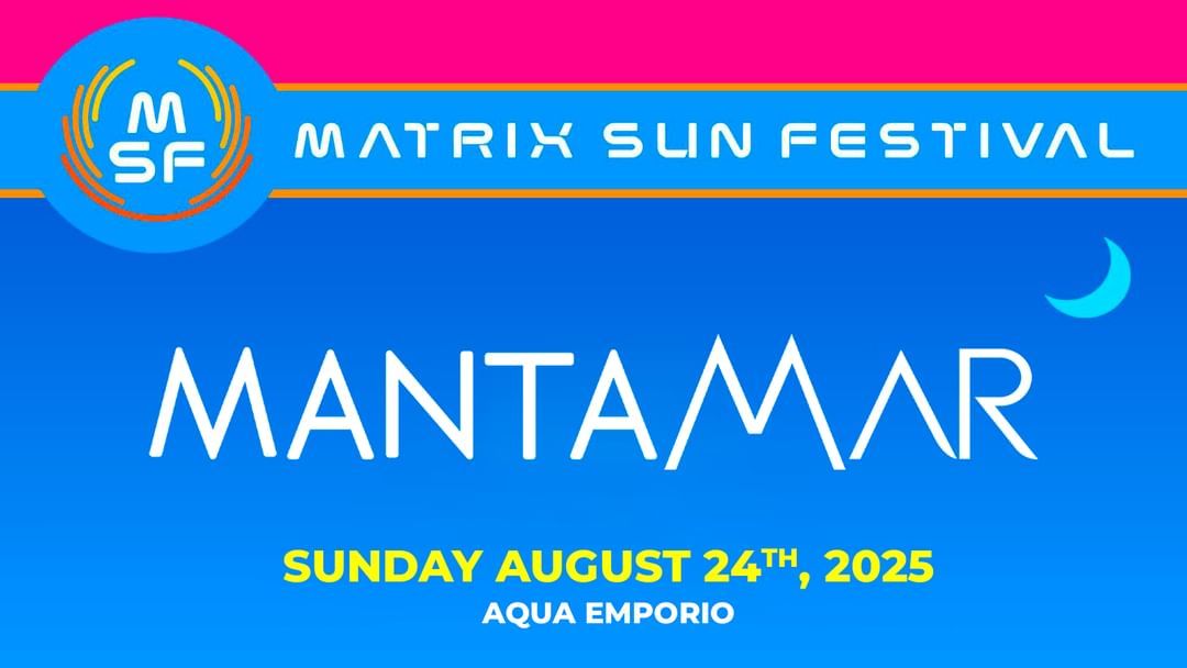 MSF presents: MANTAMAR “Closing Festival” event cover