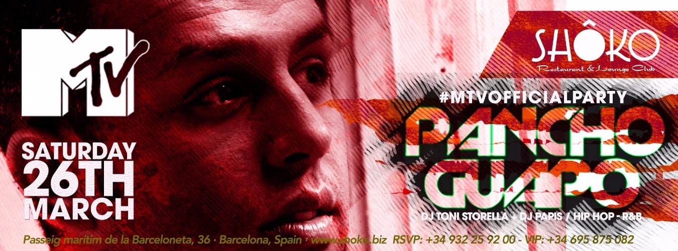 MTV Official Party with Pancho Guapo