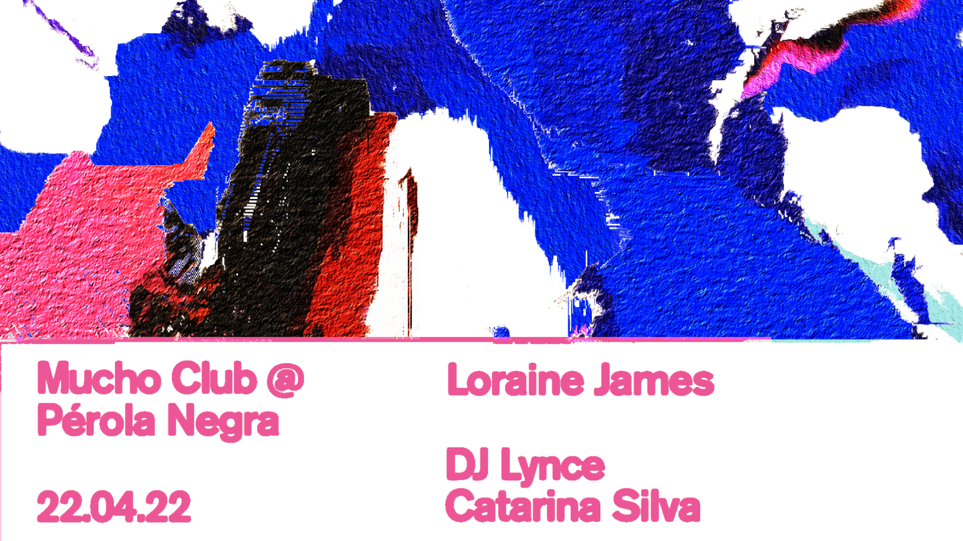 Mucho Club: Loraine James, DJ Lynce, Catarina Silva image