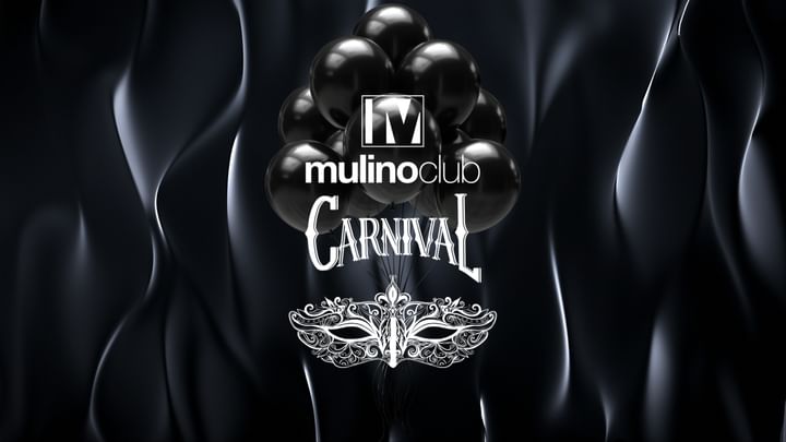 Cover for event: Mulino Club - Festa in Maschera - Carnevale - Saturday Night