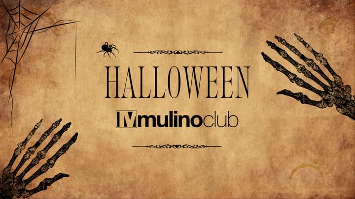 Cover for event: Mulino Club - HALLOWEEN - 31 oct