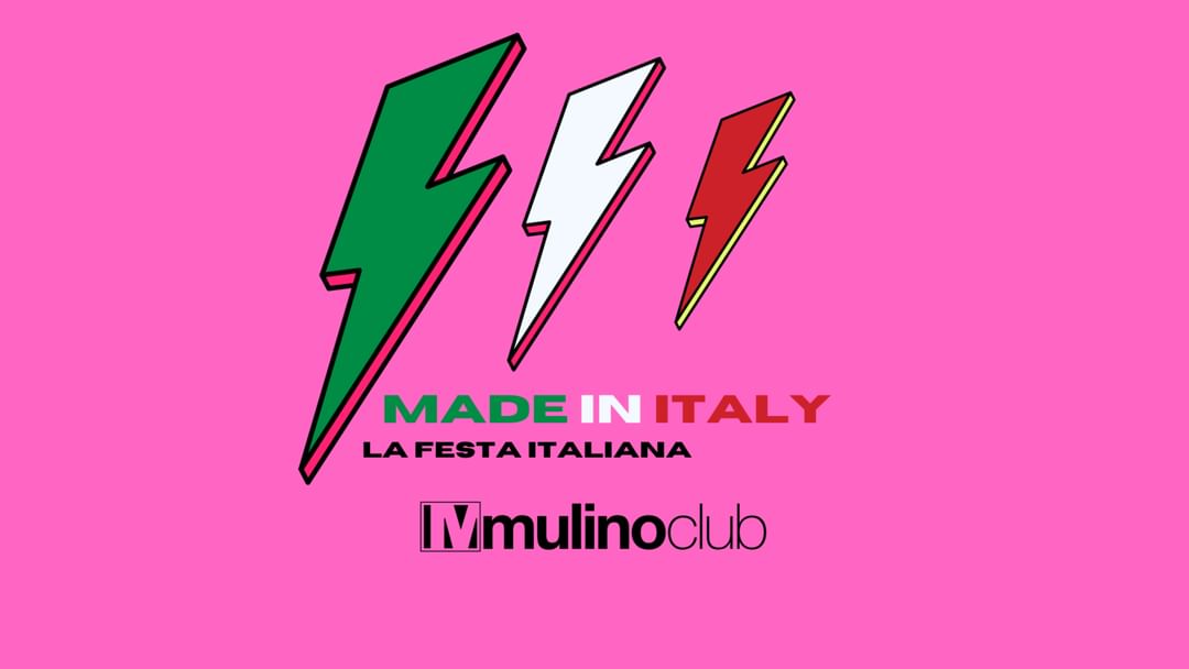 Mulino Club - Made in Italy - Saturday Night event cover