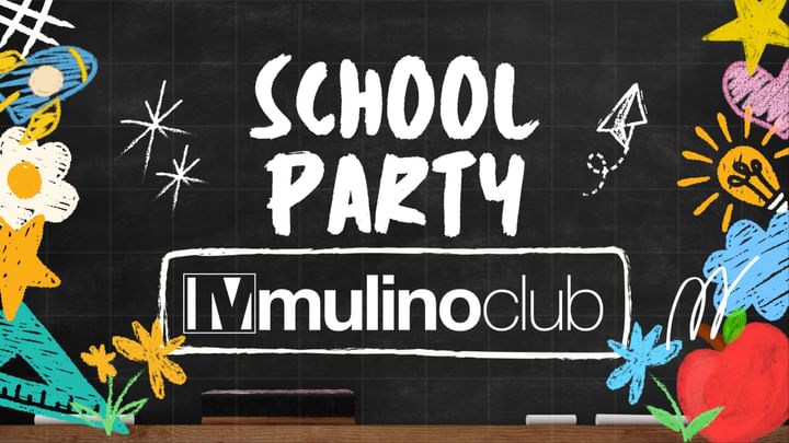 Cover for event: Mulino Club - Back to School Party - Halloween