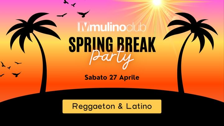 Cover for event: Mulino Club | Spring Break | Reggaeton & Latino