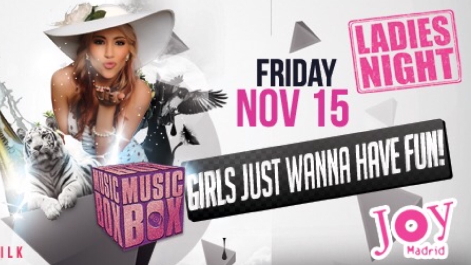 MUSIC BOX presenta GIRLS JUST WANNA HAVE FUN @ JOY Eslava