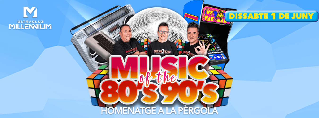 MUSIC OF THE 80s&90s! Homenatge a la Pèrgola image
