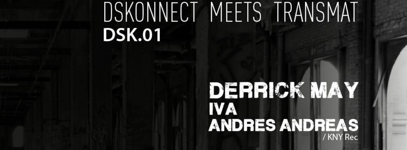 MUSIC SESSION DSKONNECT MEETS TRANSMAT: DERRICK MAY + IVA + ANDRES ANDREAS IN BARCELONA image